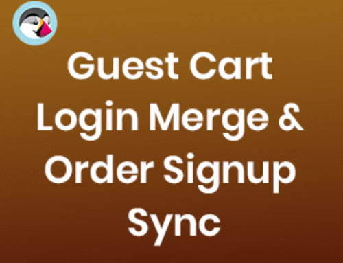 Prestashop – Guest Cart Login Merge & Order Signup Sync