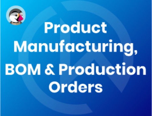 Prestashop – Product Manufacturing, BOM & Production Orders